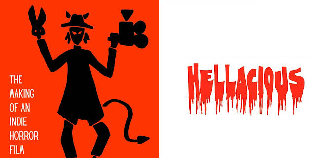 Hellacious: The Making of an Indie Horror Film (2022)