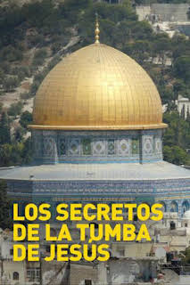 19:00: Los secretos de la tumba de Jesús | National Geographic | 3/29 2026