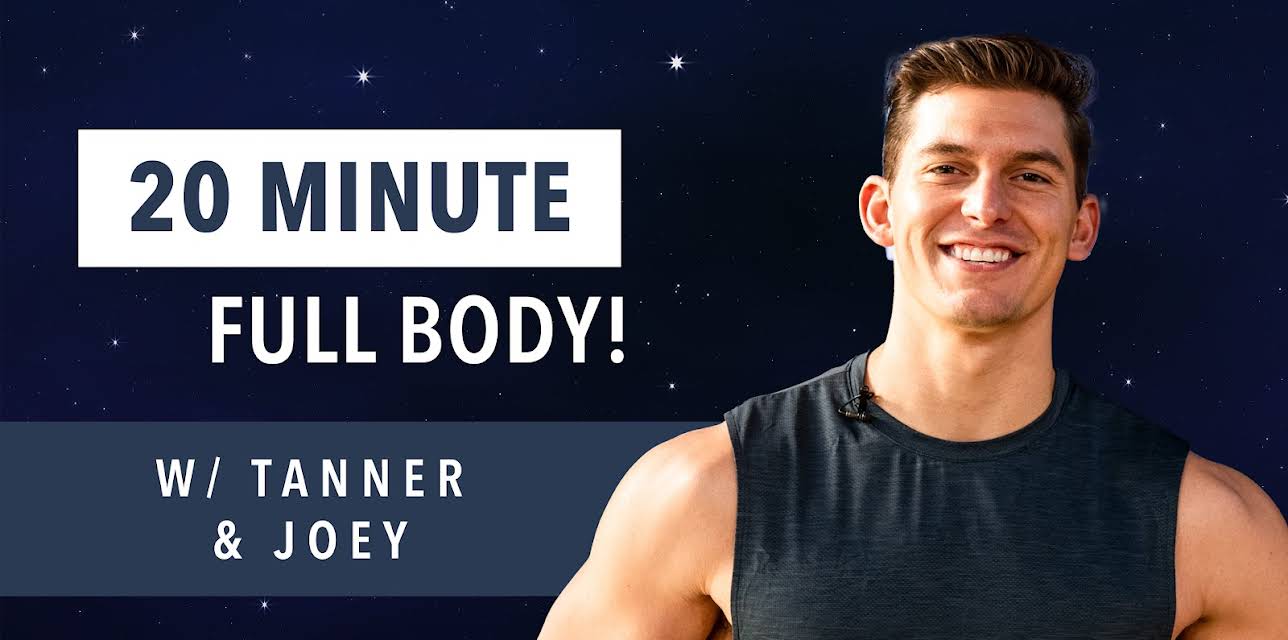 Tanner Courtad: Future Self Workouts - 20 Minute Full Body! Tanner and Joey (2025)