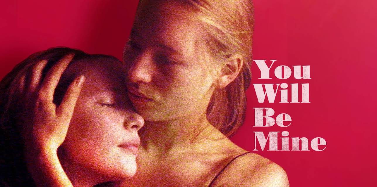 You Will Be Mine (2009)