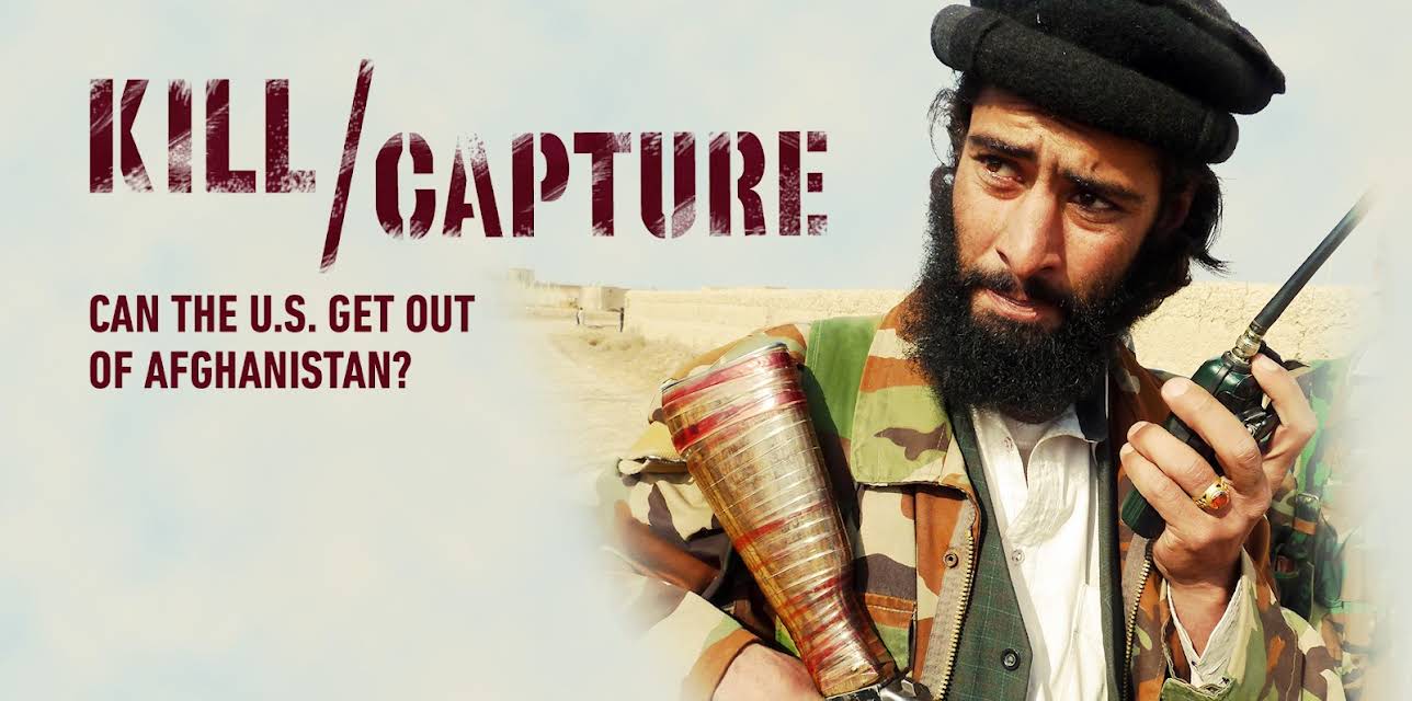 Kill/Capture: Inside the secret campaign to take out thousands of Taliban and Al Qaeda fighters (2011)