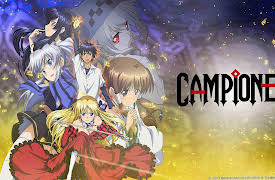 Campione! Season 1: Tale of the Beginning