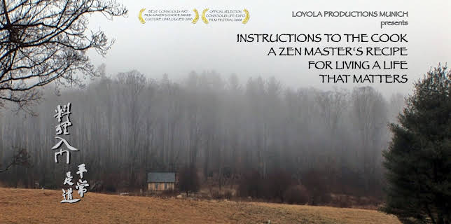 Instructions to the Cook. A Zen Master's Recipe for Living a Life that Matters (2008)