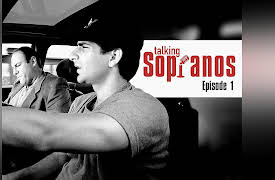 Talking Sopranos Podcast, Season 1: “Pilot”