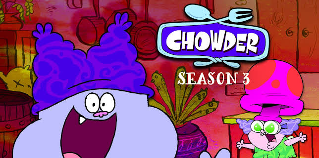 Chowder Season 3