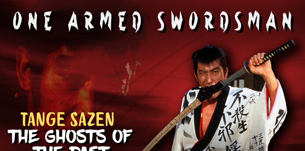 One Armed Swordsman - Tange Sazen: The Ghosts of the Past (1994)