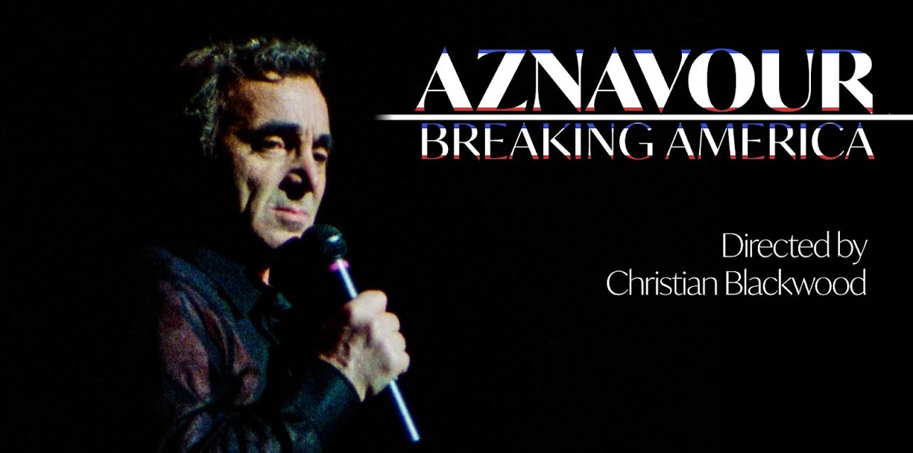 Charles Aznavour: Breaking America (1985)