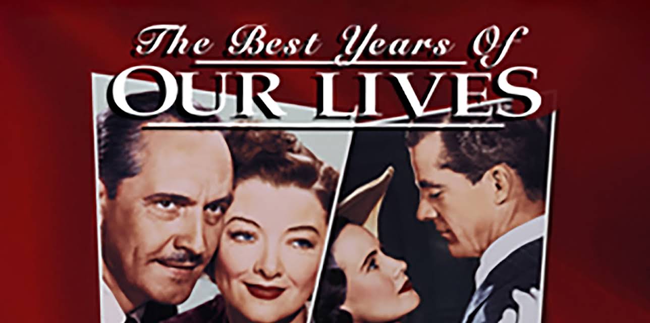 The Best Years Of Our Lives (1946)