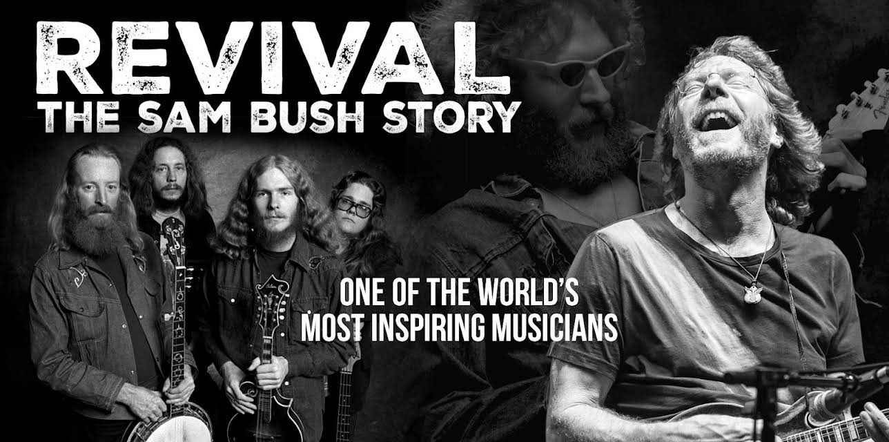 Revival: The Sam Bush Story (2015)