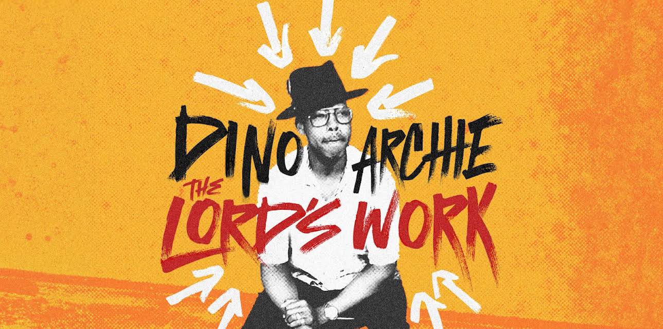 Dino Archie: The Lord's Work (2024)