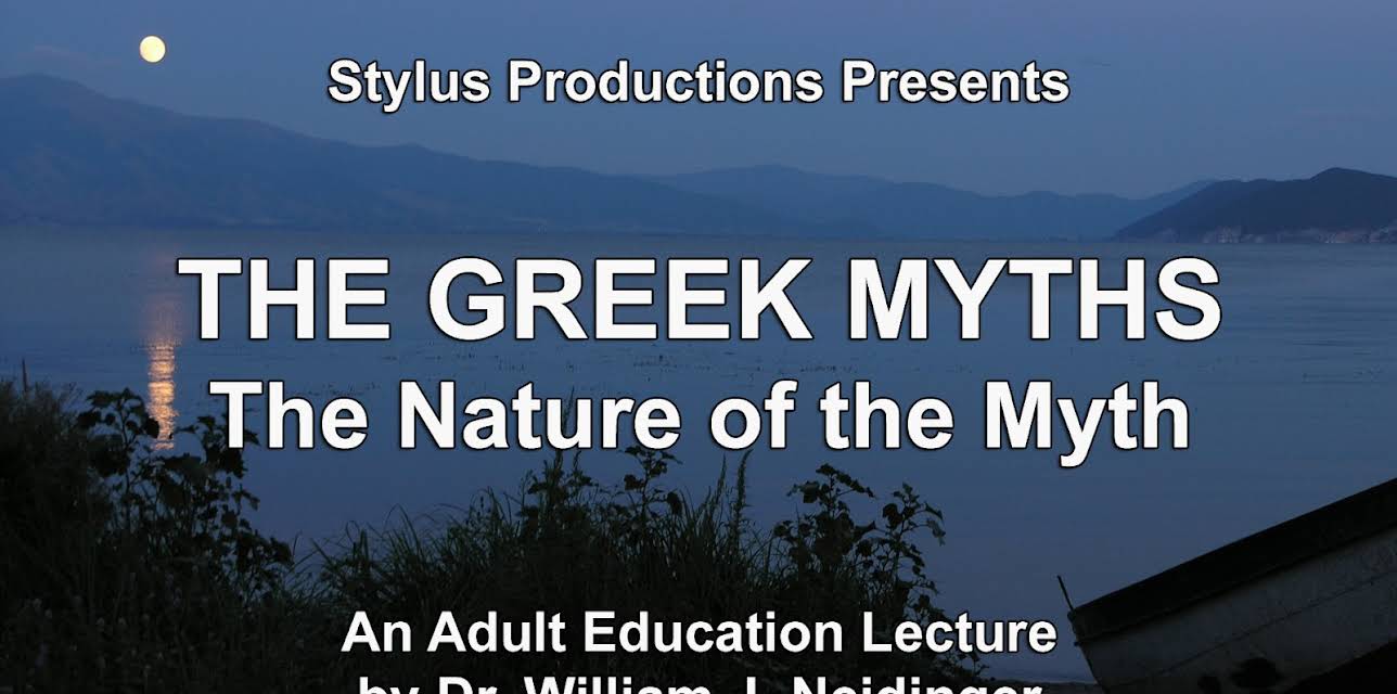 The Greek Myths: The Nature of the Myth