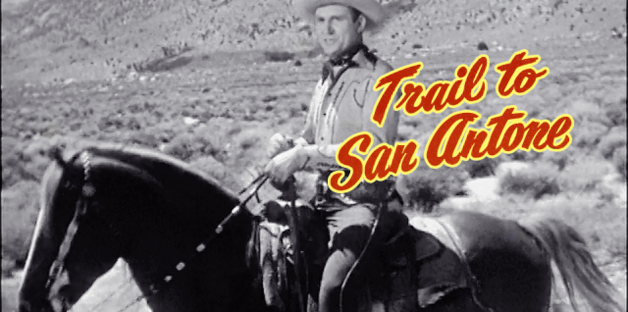 Trail To San Antone (1947)
