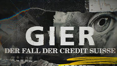 20:15: Gier - Der Fall der Credit Suisse | Arte | 6/16 2026