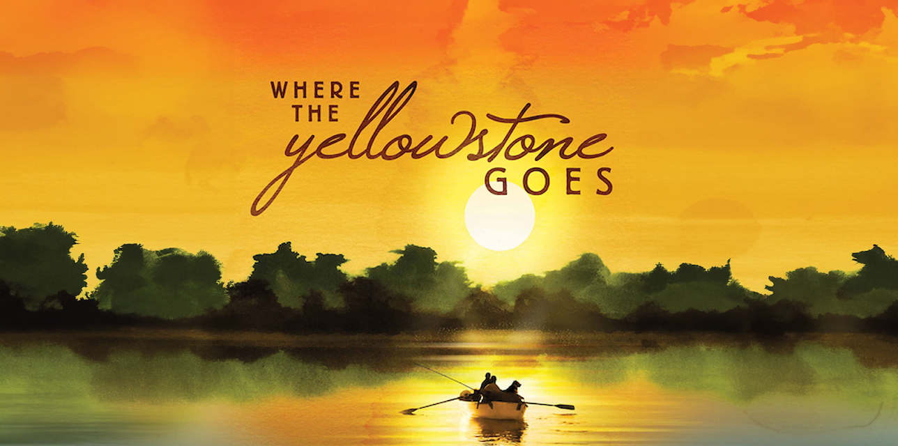 Where the Yellowstone Goes (2012)