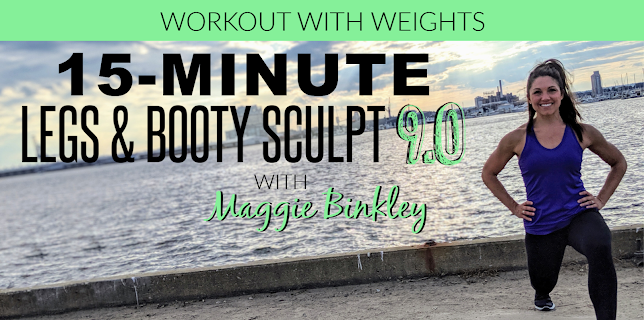 15-Minute Legs & Booty Sculpt 9.0 Workout (with weights)