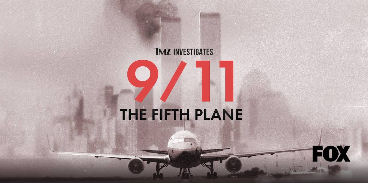 TMZ Investigates: 9/11: The Fifth Plane