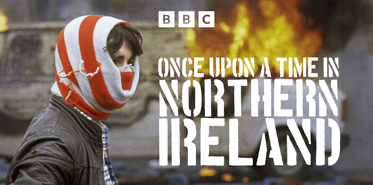 Once Upon a Time in Northern Ireland