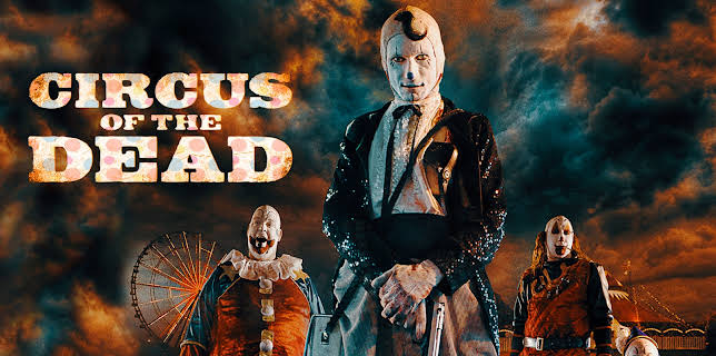 Circus of the Dead (2017)