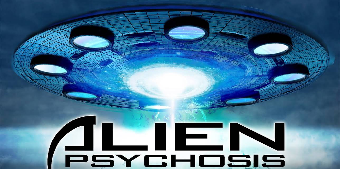 Alien Psychosis (2018)