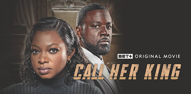 Call Her King (2023)