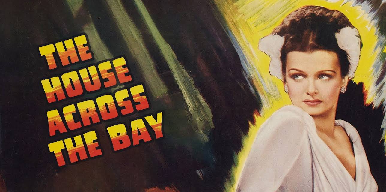 The House Across The Bay (1940)