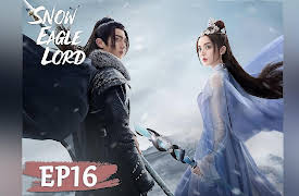 Snow Eagle Lord: Snow Eagle Lord EP16