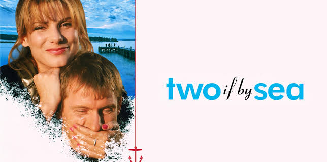 Two If By Sea (1996)