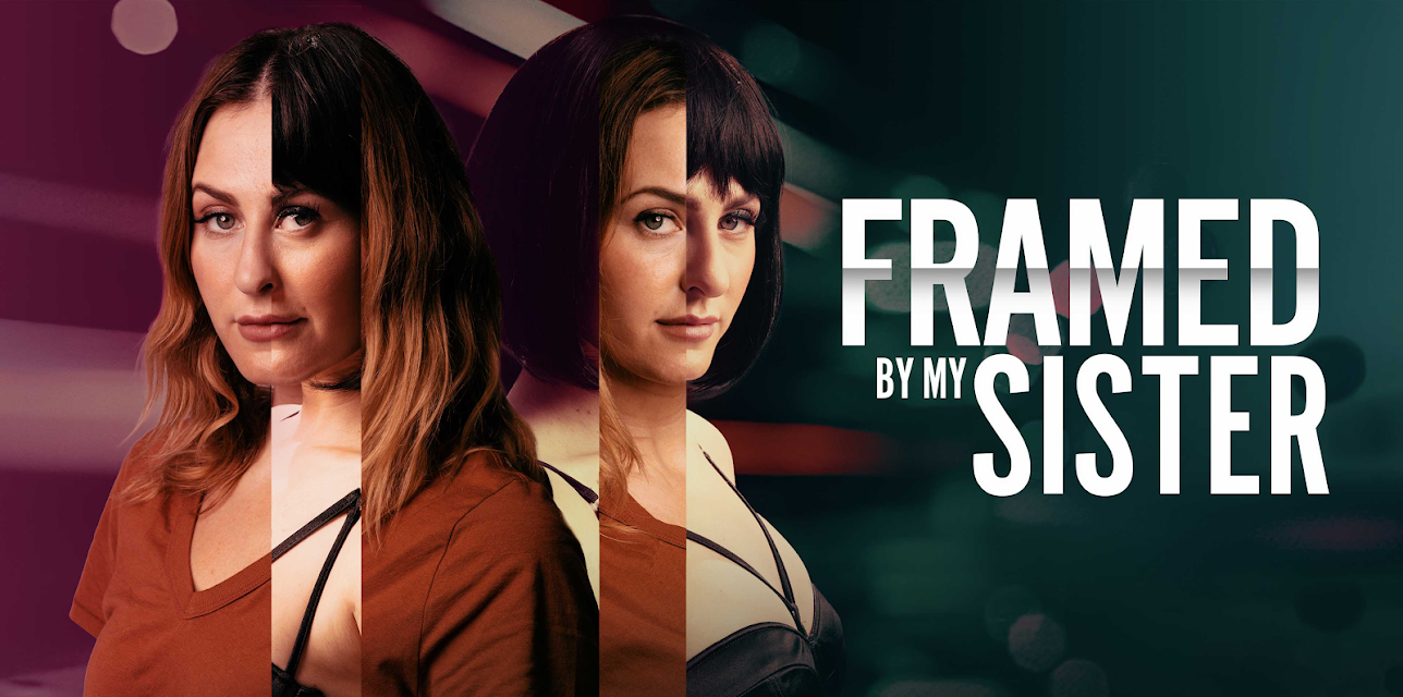 Framed By My Sister (2022)