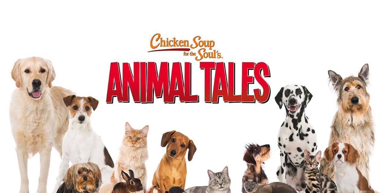Chicken Soup for the Soul's Animal Tales