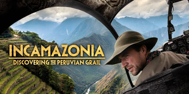 Incamazonia: Discovering the Peruvian Grail (2022)