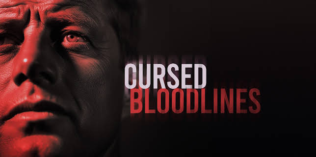 Cursed Bloodlines