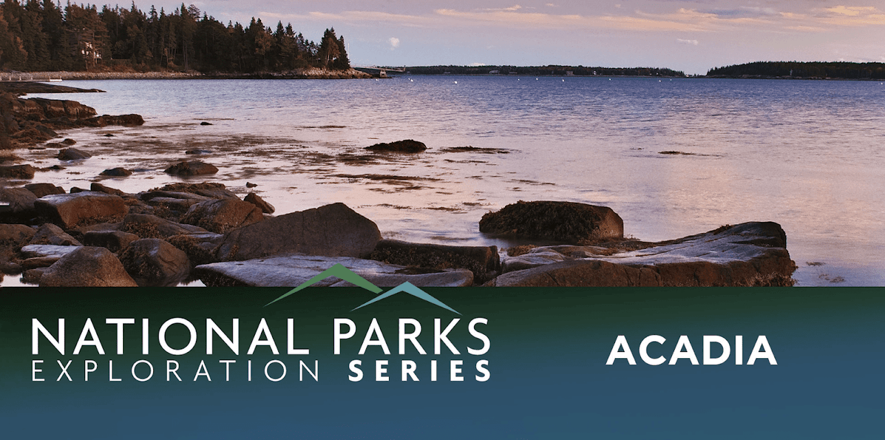 National Parks Exploration Series: Acadia (2014)