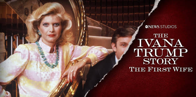 The Ivana Trump Story: The First Wife