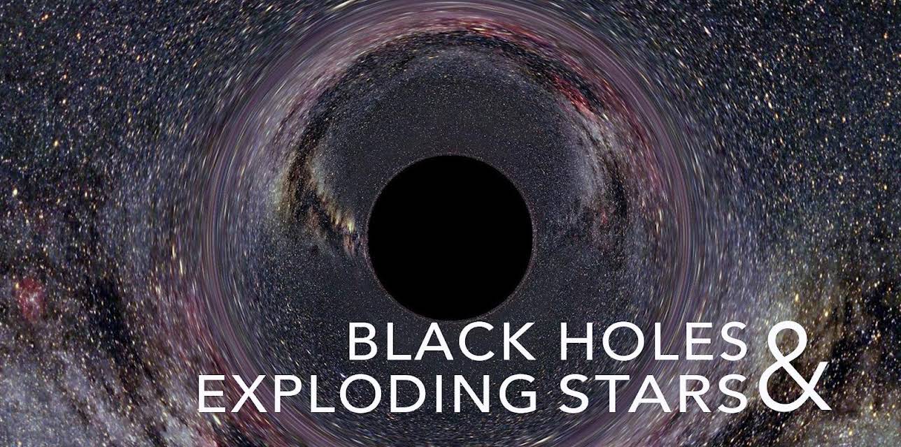 Black Holes and Exploding Stars: Season 1