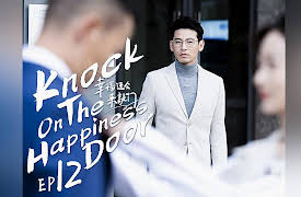 Knock on the Happiness Door: EP 12