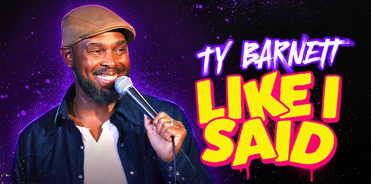 Ty Barnett: Like I Said (2025)