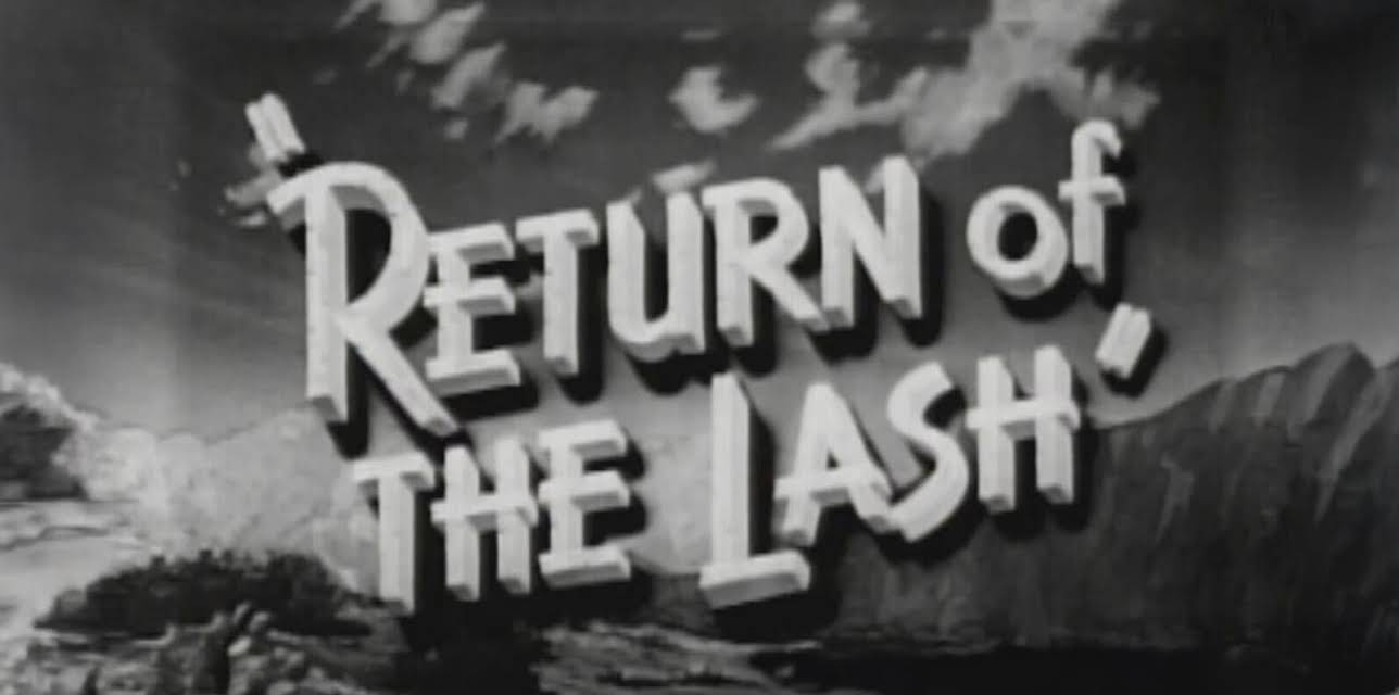 Return Of The Lash (1947)