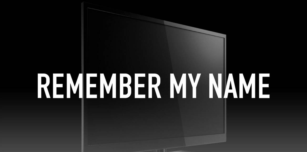 Remember My Name