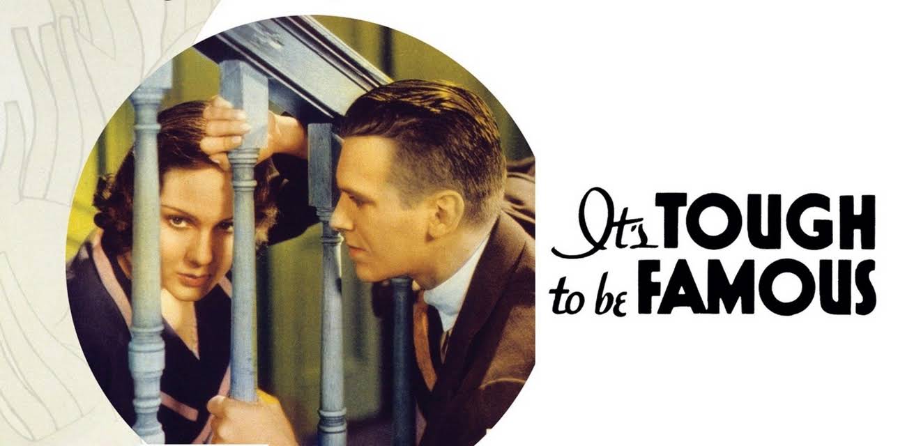 It's Tough to Be Famous (1932)