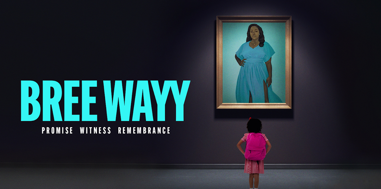 Bree Wayy: Promise Witness Remembrance (2021)