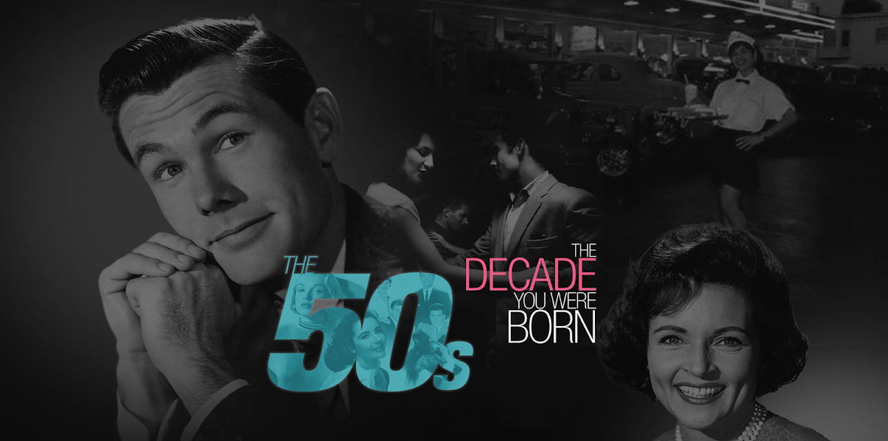 The Decade You Were Born-The 1950's (2012)