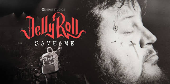 Jelly Roll: Save Me