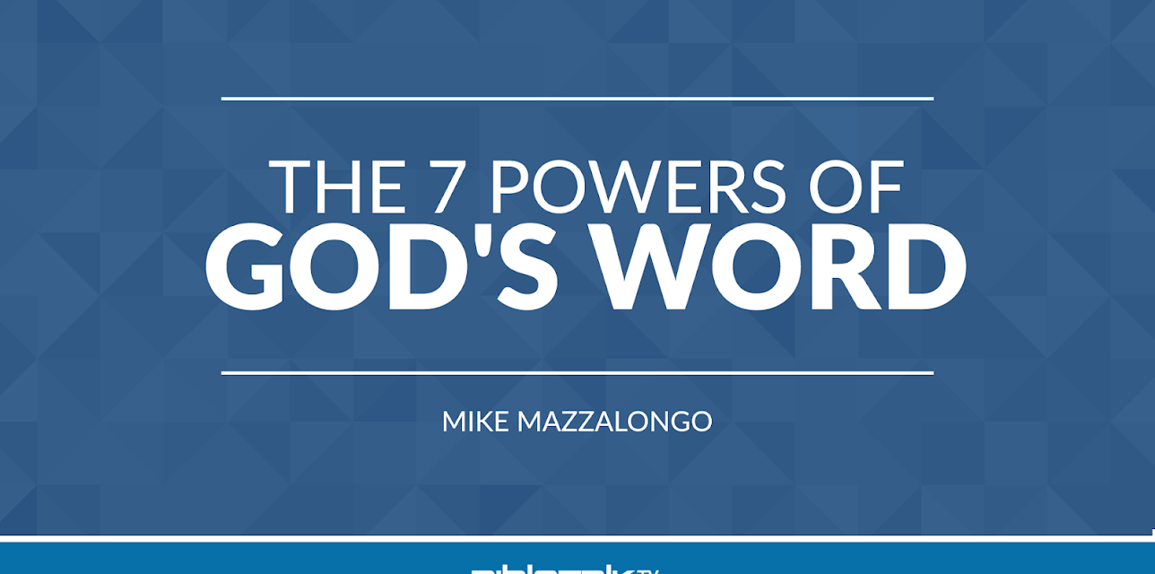 The 7 Powers of God's Word