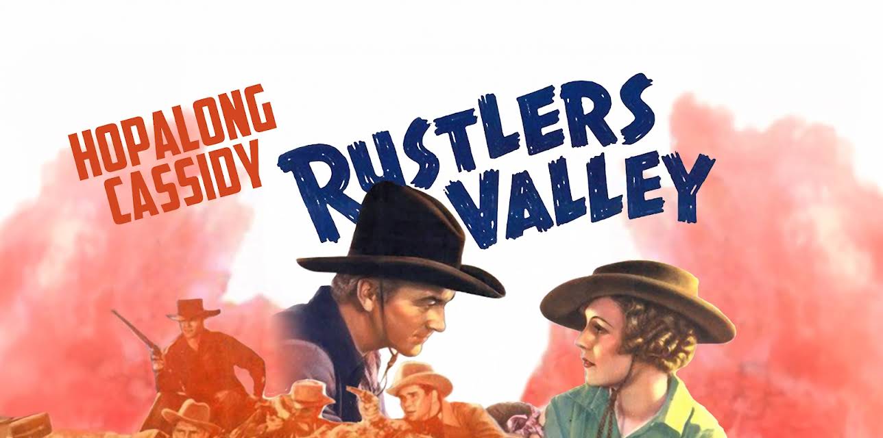 Hopalong Cassidy Rustlers' Valley (1937)