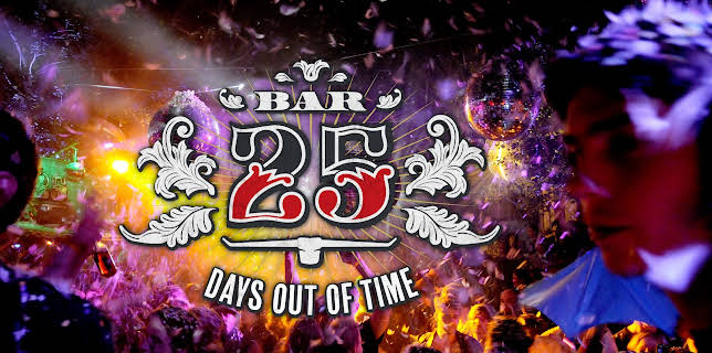 Bar25: Days Out Of Time (2012)