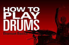 How to Play Drums: Playing Basics