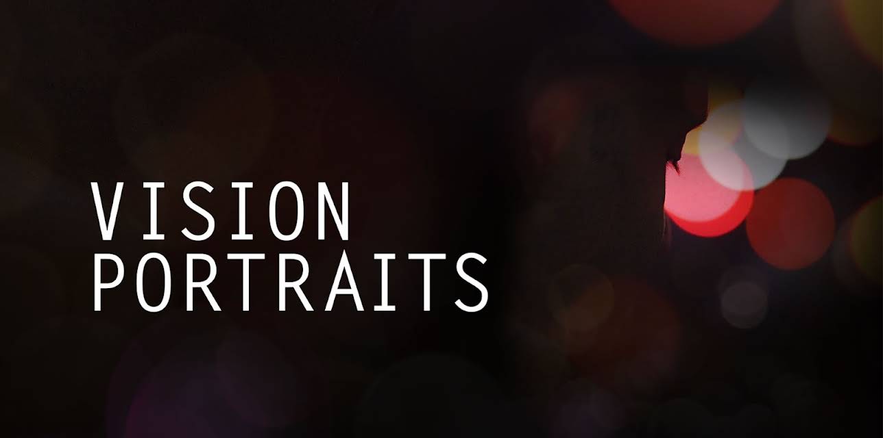 Vision Portraits (2019)