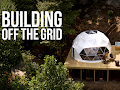 Building Off The Grid