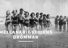 Mellankrigstidens drömmar