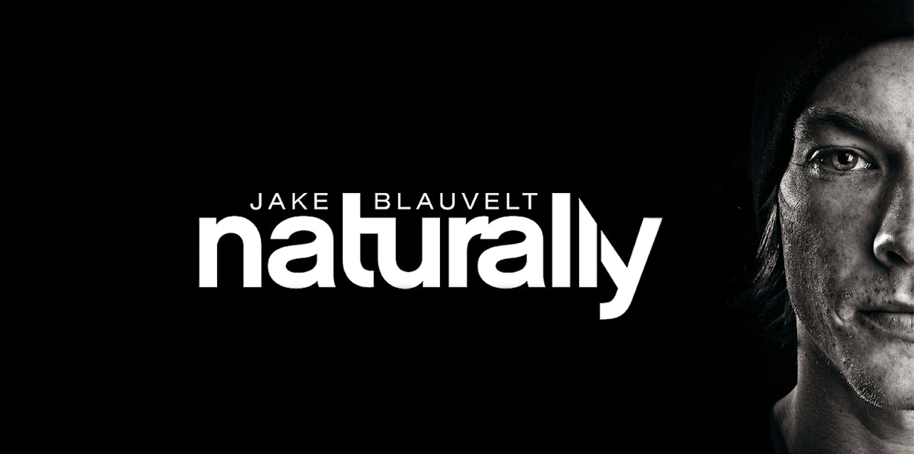 Jake Blauvelt: Naturally (2013)